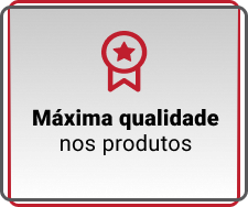 Máxima qualidade nos produtos